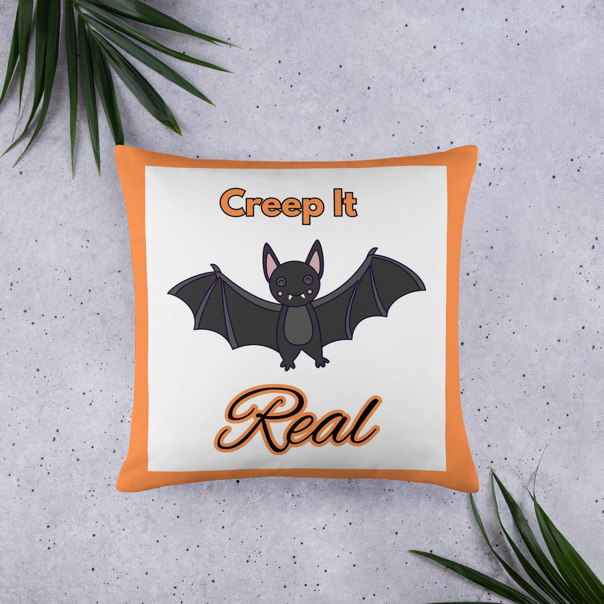 Keep Creep It Real Halloween Pillow – 22x22” White & Orange Cushion with Black Bat